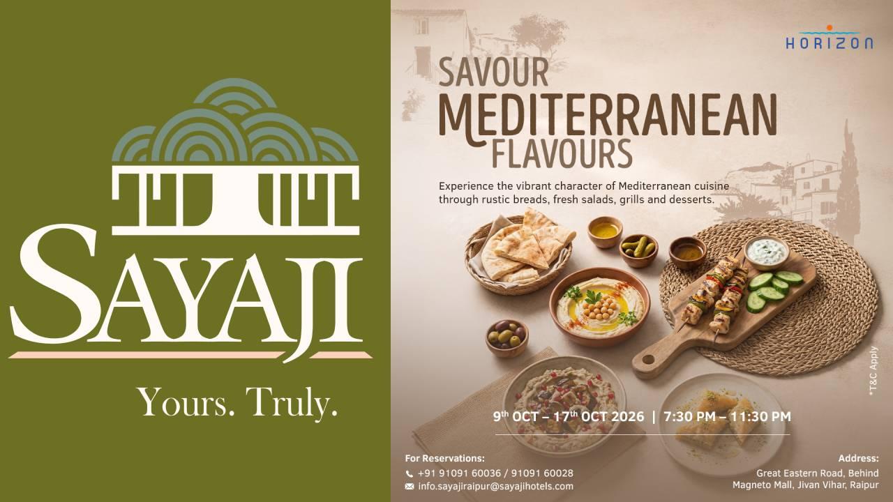 Sayaji Raipur Brings Mediterranean Flavours to Horizon
